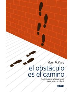 OBSTACULO ES EL CAMINO, EL