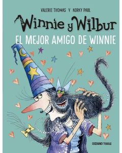 WINNIE Y WILBUR - EL MEJOR AMIGO DE WINNIE (TD)
