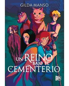 UN REINO BAJO EL CEMENTERIO