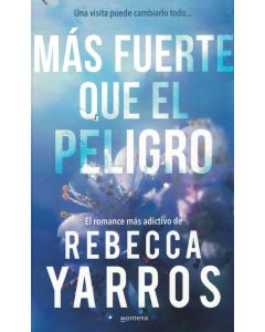 MAS FUERTE QUE EL PELIGRO