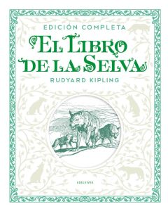LIBRO DE LA SELVA- EDICION COMPLETA EDELVIVES (TD), EL