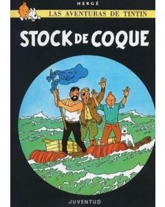 STOCK DE COQUE (TB)- LAS AVENTURAS DE TINTIN