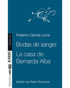BODAS DE SANGRE/ LA CASA DE BERNARDA ALBA