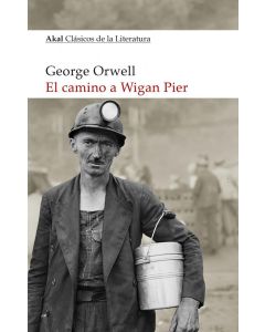 CAMINO A WIGAN PIER, EL
