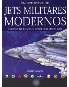 ENCICLOPEDIA DE JETS MILITARES MODERNOS (TD)