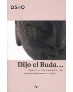 DIJO EL BUDA- EL RETO DE LAS DIFICULTADES