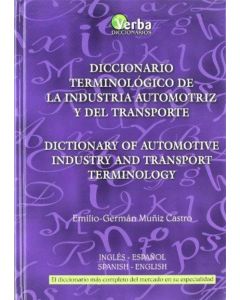 DICCIONARIO TERMINOLOGICO DE LA INDUSTRIA AUTOMOTRIZ Y DEL TRANSPORTE