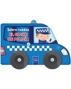 SOBRE RUEDAS- EL COCHE DE POLICIA