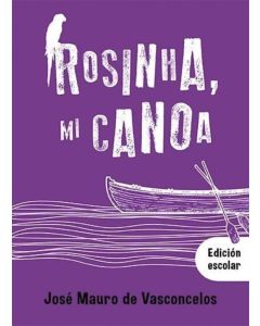 ROSINHA MI CANOA- ESCOLAR