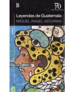 LEYENDAS DE GUATEMALA- 70 ANIVERSARIO