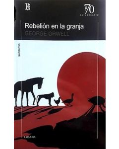 REBELION EN LA GRANJA- LOSADA