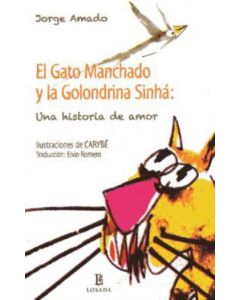 GATO MANCHADO Y LA GOLONDRINA SINHA, EL