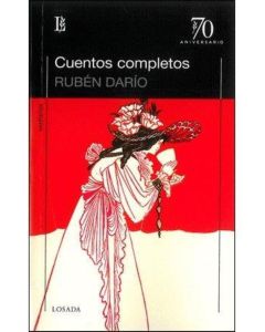 CUENTOS COMPLETOS- RUBEN DARIO