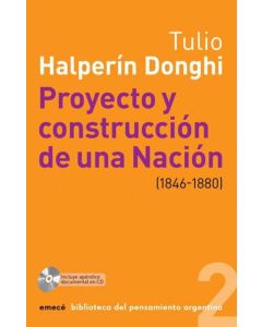 PROYECTO Y CONSTRUCCION DE UNA NACION (1846-1880)- C/CD