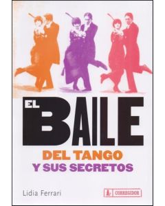 BAILE DEL TANGO Y SUS SECRETOS, EL