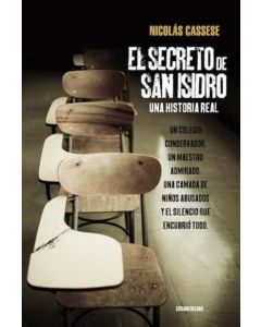 SECRETO DE SAN ISIDRO, EL- UNA HISTORIA REAL