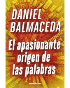 APASIONANTE ORIGEN DE LAS PALABRAS, EL