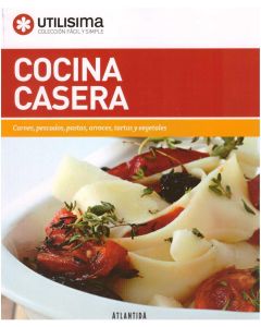 COCINA CASERA- CARNES, PESCADOS, PASTAS, ARROCES, TARTAS Y VEGETALES
