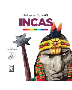 INCAS- HUELLAS EN LA TIERRA (02)