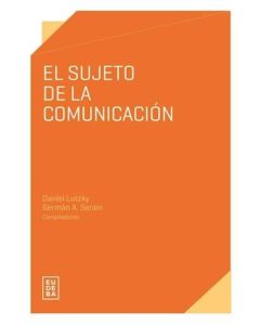 SUJETO DE LA COMUNICACION, EL
