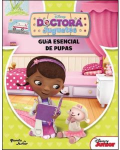 DOCTORA JUGUETES- GUIA ESENCIAL DE PUPAS