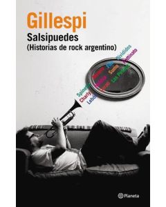 SALSIPUEDES (HISTORIAS DE ROCK ARGENTINO)