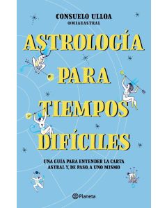 ASTROLOGIA PATA TIEMPOS DIFICILES