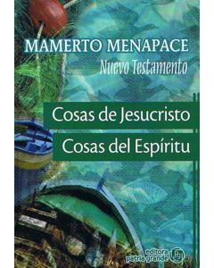COSAS DE JESUCRISTO - COSAS DEL ESPIRITU: NUEVO TESTAMENTO -