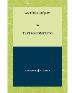 TEATRO COMPLETO- CHEJOV (B)