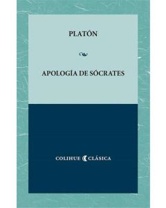APOLOGIA DE SOCRATES (B)- COLIHUE CLASICA