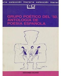 GRUPO POETICO DEL '50- ANTOLOGIA DE POESIA ESPAÑOLA