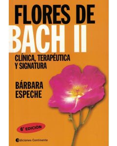 FLORES DE BACH II- CLINICA TERAPEUTICA Y SIGNATURA