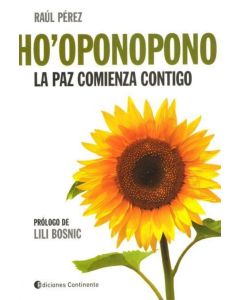 HO OPONOPONO- LA PAZ COMIENZA CONTIGO