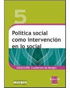 POLITICA SOCIAL COMO INTERVENCION EN LO SOCIAL