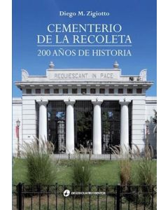 CEMENTERIO DE LA RECOLECTA 200 AÑOS DE HISTORIA