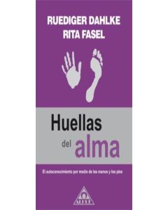 HUELLAS DEL ALMA- AUTOCONOCIMIENTO POR MEDIO DE LAS MANOS Y LOS PIES