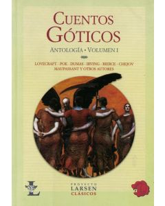 CUENTOS GOTICOS- ANTOLOGIA VOLUMEN I