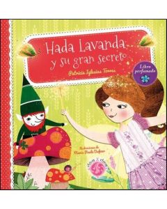 HADA LAVANDA Y SU GRAN SECRETO, EL