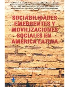 SOCIALBILIDADES EMERGENTES Y MOVILIZACIONES SOCIALES EN AMERICA LATINA