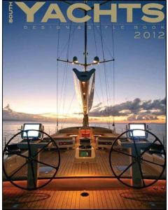 SOUTH YACHTS- DESIGN & STYLE BOOK 2012