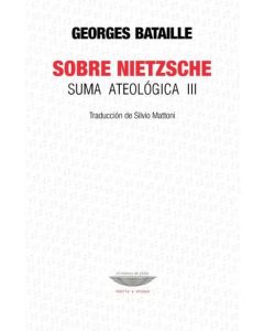 SOBRE NIETZSCHE- SUMA ATEOLOGICA III