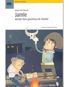 JAMLE- VERSION LIBRE GAUCHESCA DE HAMLET
