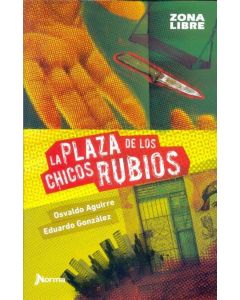 PLAZA DE LOS CHICOS RUBIOS, LA
