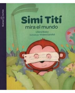 SIMI TITI MIRA EL MUNDO