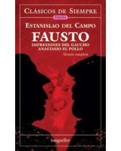 FAUSTO- IMPRESIONES DEL GAUCHO ANASTASIO EL POLLO