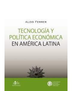 TECNOLOGIA Y POLITICA ECONOMICA EN AMERICA LATINA