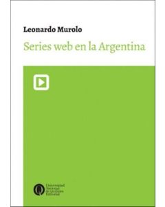 SERIES WEB EN LA ARGENTINA