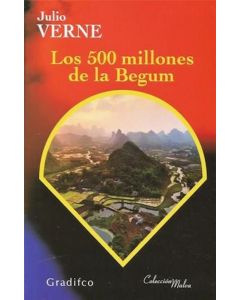 500 MILLONES E LA BEGUM, LOS- GRADIFCO