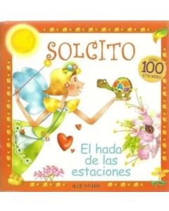 SOLCITO- EL HADA DE LAS ESTACIONES- CON 100 STICKERS