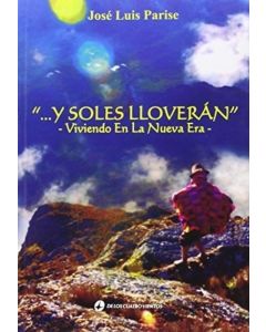 Y SOLES LLOVERAN
